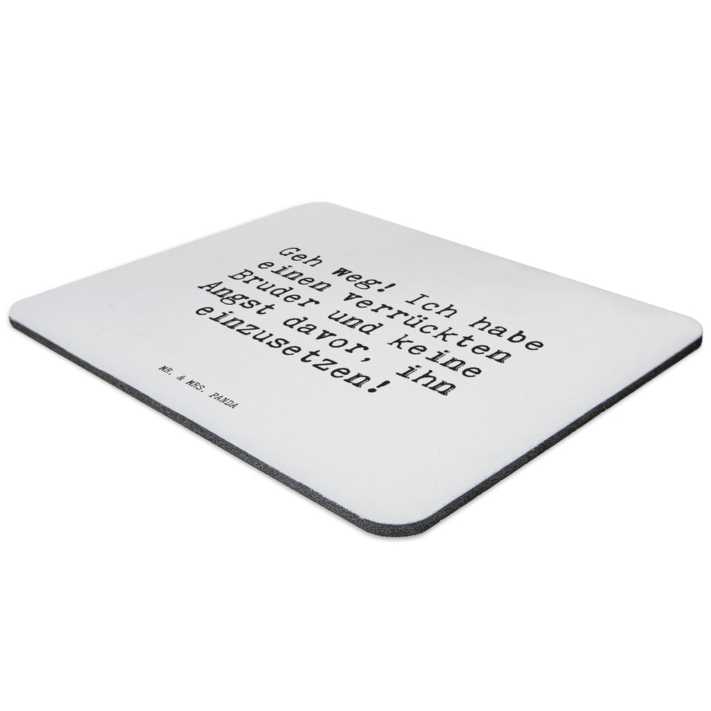 Mauspad Sprüche und Zitate Geh weg! Ich habe einen verrückten Bruder und keine Angst davor, ihn einzusetzen! Mousepad, Computer zubehör, Büroausstattung, PC Zubehör, Arbeitszimmer, Mauspad, Einzigartiges Mauspad, Designer Mauspad, Mausunterlage, Mauspad Büro, Spruch, Sprüche, lustige Sprüche, Weisheiten, Zitate, Spruch Geschenke, Spruch Sprüche Weisheiten Zitate Lustig Weisheit Worte