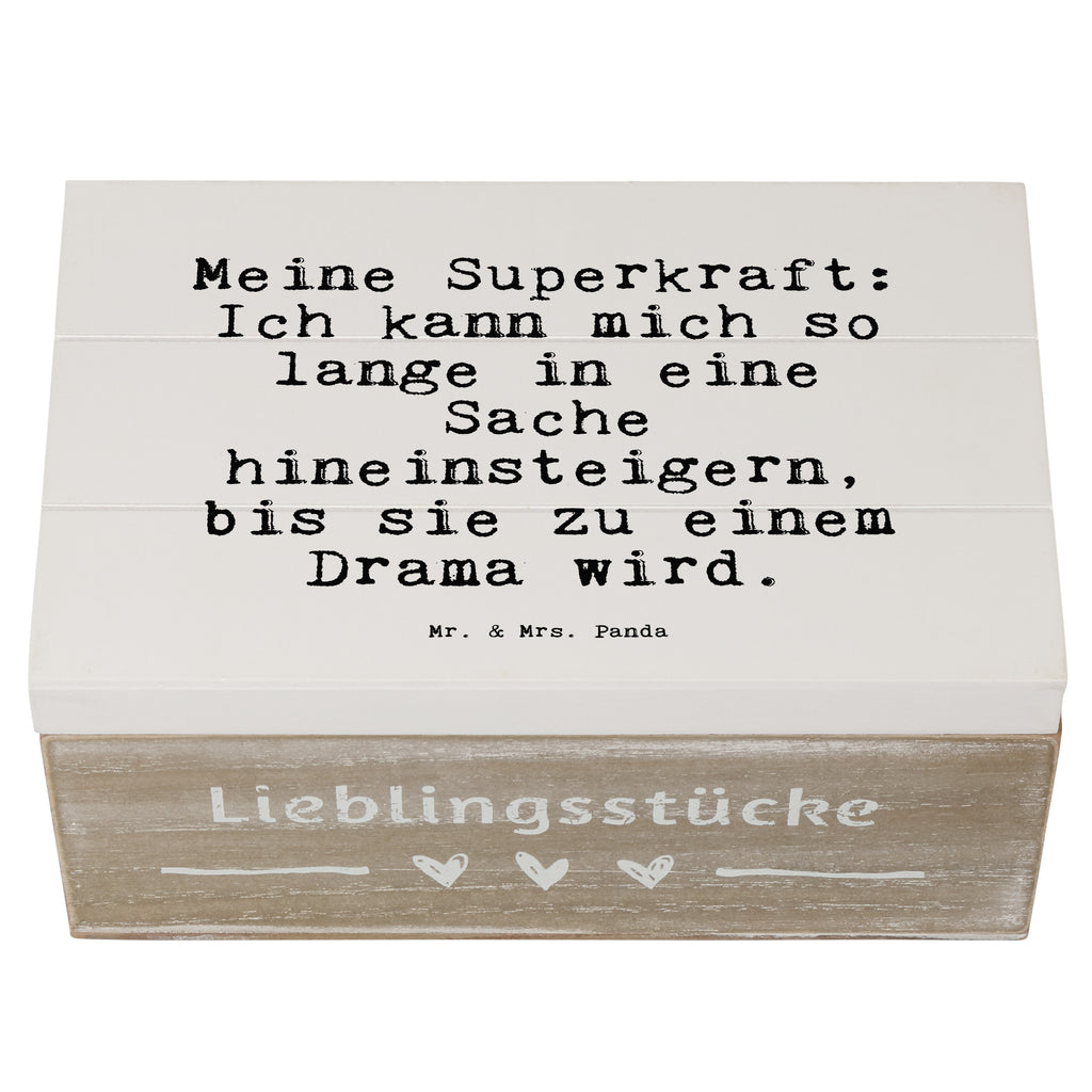 Holzkiste Sprüche und Zitate Meine Superkraft: Ich kann mich so lange in eine Sache hineinsteigern, bis sie zu einem Drama wird. Holzkiste, Kiste, Schatzkiste, Truhe, Schatulle, XXL, Erinnerungsbox, Erinnerungskiste, Dekokiste, Aufbewahrungsbox, Geschenkbox, Geschenkdose, Spruch, Sprüche, lustige Sprüche, Weisheiten, Zitate, Spruch Geschenke, Spruch Sprüche Weisheiten Zitate Lustig Weisheit Worte