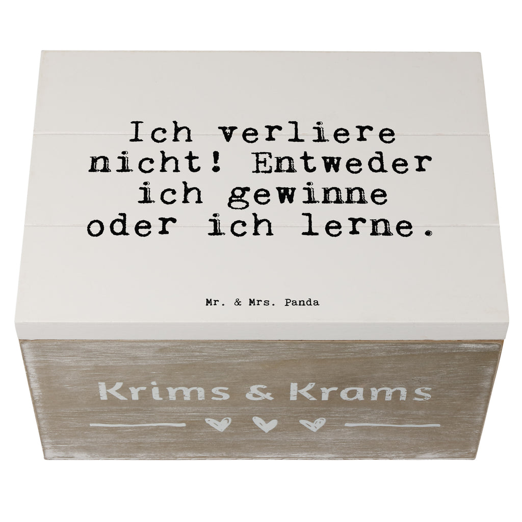 Holzkiste Sprüche und Zitate Ich verliere nicht! Entweder ich gewinne oder ich lerne. Holzkiste, Kiste, Schatzkiste, Truhe, Schatulle, XXL, Erinnerungsbox, Erinnerungskiste, Dekokiste, Aufbewahrungsbox, Geschenkbox, Geschenkdose, Spruch, Sprüche, lustige Sprüche, Weisheiten, Zitate, Spruch Geschenke, Spruch Sprüche Weisheiten Zitate Lustig Weisheit Worte