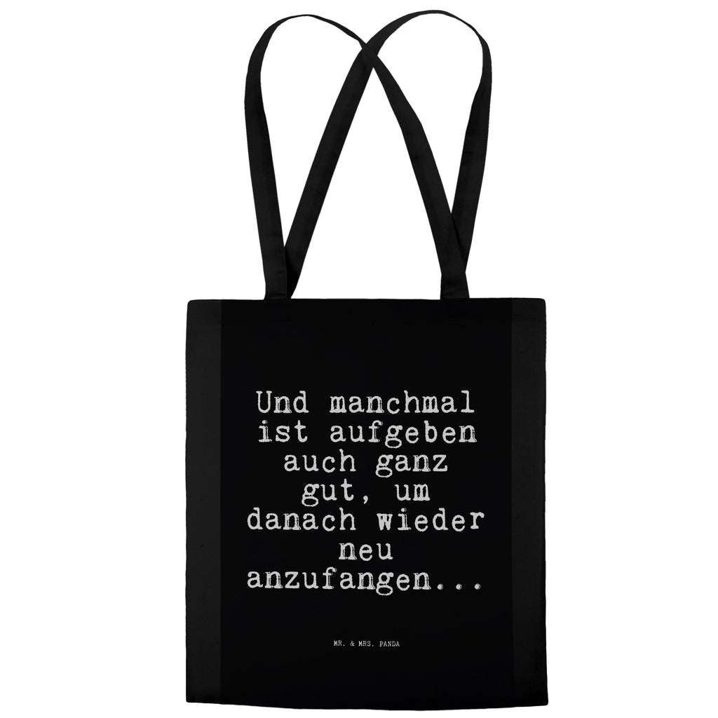 Tragetasche Und manchmal ist aufgeben... Beuteltasche, Beutel, Einkaufstasche, Jutebeutel, Stoffbeutel, Spruch, Sprüche, lustige Sprüche, Weisheiten, Zitate, Spruch Geschenke, Spruch Sprüche Weisheiten Zitate Lustig Weisheit Worte