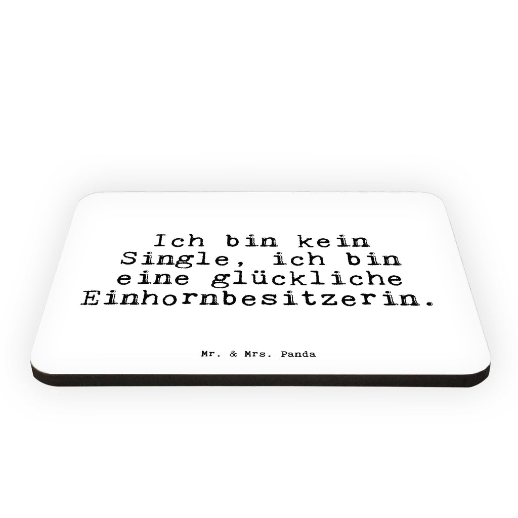 Magnet Sprüche und Zitate Ich bin kein Single, ich bin eine glückliche Einhornbesitzerin. Kühlschrankmagnet, Pinnwandmagnet, Souvenir Magnet, Motivmagnete, Dekomagnet, Whiteboard Magnet, Notiz Magnet, Kühlschrank Dekoration, Spruch, Sprüche, lustige Sprüche, Weisheiten, Zitate, Spruch Geschenke, Spruch Sprüche Weisheiten Zitate Lustig Weisheit Worte