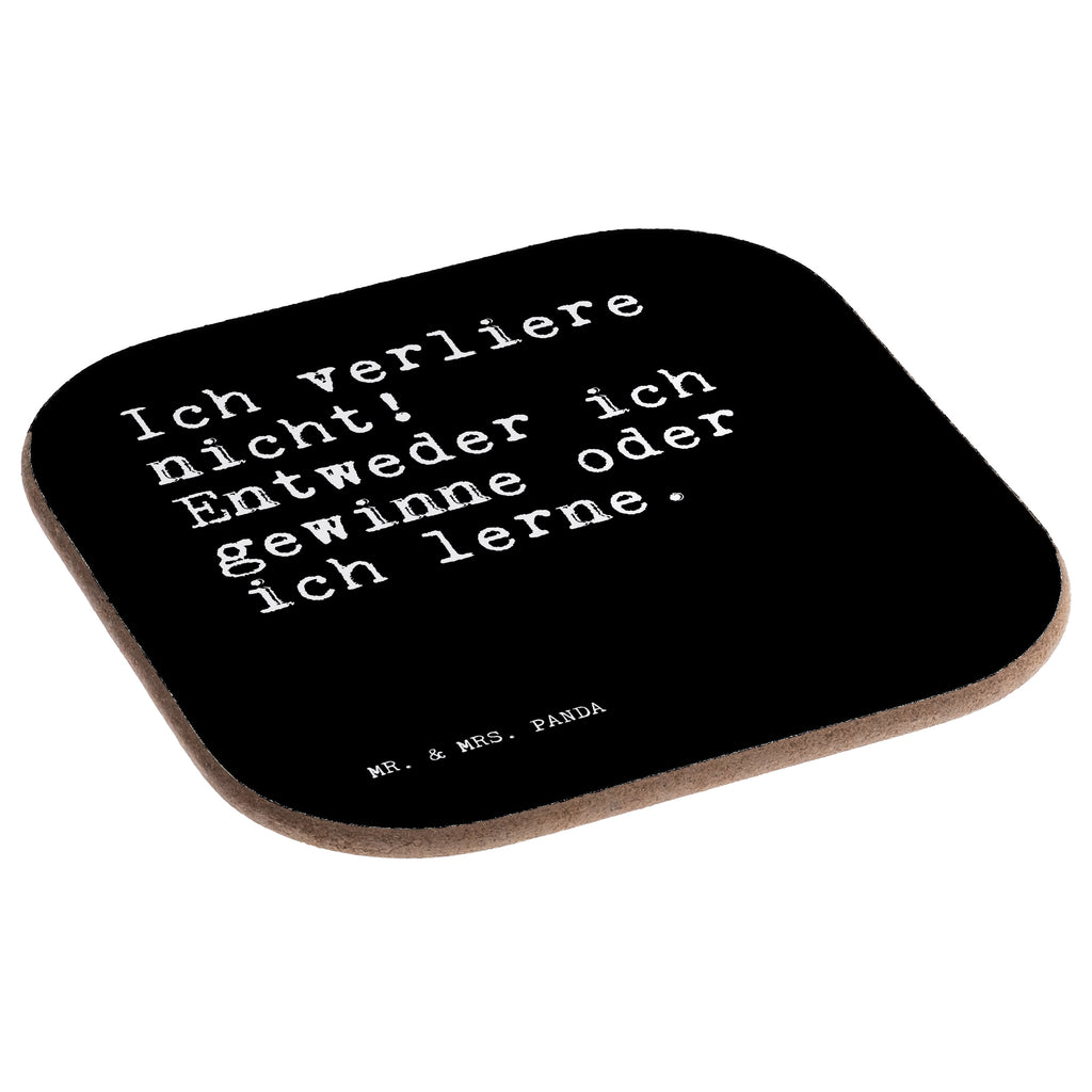 Quadratische Untersetzer Sprüche und Zitate Ich verliere nicht! Entweder ich gewinne oder ich lerne. Untersetzer, Bierdeckel, Glasuntersetzer, Untersetzer Gläser, Getränkeuntersetzer, Untersetzer aus Holz, Untersetzer für Gläser, Korkuntersetzer, Untersetzer Holz, Holzuntersetzer, Tassen Untersetzer, Untersetzer Design, Spruch, Sprüche, lustige Sprüche, Weisheiten, Zitate, Spruch Geschenke, Spruch Sprüche Weisheiten Zitate Lustig Weisheit Worte