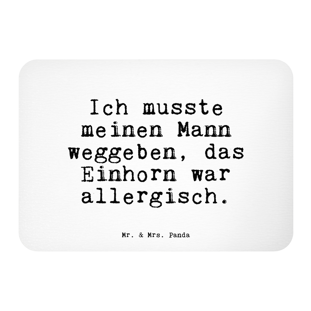 Magnet Sprüche und Zitate Ich musste meinen Mann weggeben, das Einhorn war allergisch. Kühlschrankmagnet, Pinnwandmagnet, Souvenir Magnet, Motivmagnete, Dekomagnet, Whiteboard Magnet, Notiz Magnet, Kühlschrank Dekoration, Spruch, Sprüche, lustige Sprüche, Weisheiten, Zitate, Spruch Geschenke, Spruch Sprüche Weisheiten Zitate Lustig Weisheit Worte