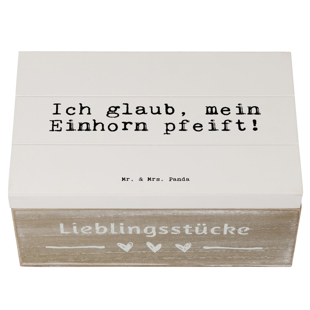 Holzkiste Sprüche und Zitate Ich glaub, mein Einhorn pfeift! Holzkiste, Kiste, Schatzkiste, Truhe, Schatulle, XXL, Erinnerungsbox, Erinnerungskiste, Dekokiste, Aufbewahrungsbox, Geschenkbox, Geschenkdose, Spruch, Sprüche, lustige Sprüche, Weisheiten, Zitate, Spruch Geschenke, Spruch Sprüche Weisheiten Zitate Lustig Weisheit Worte