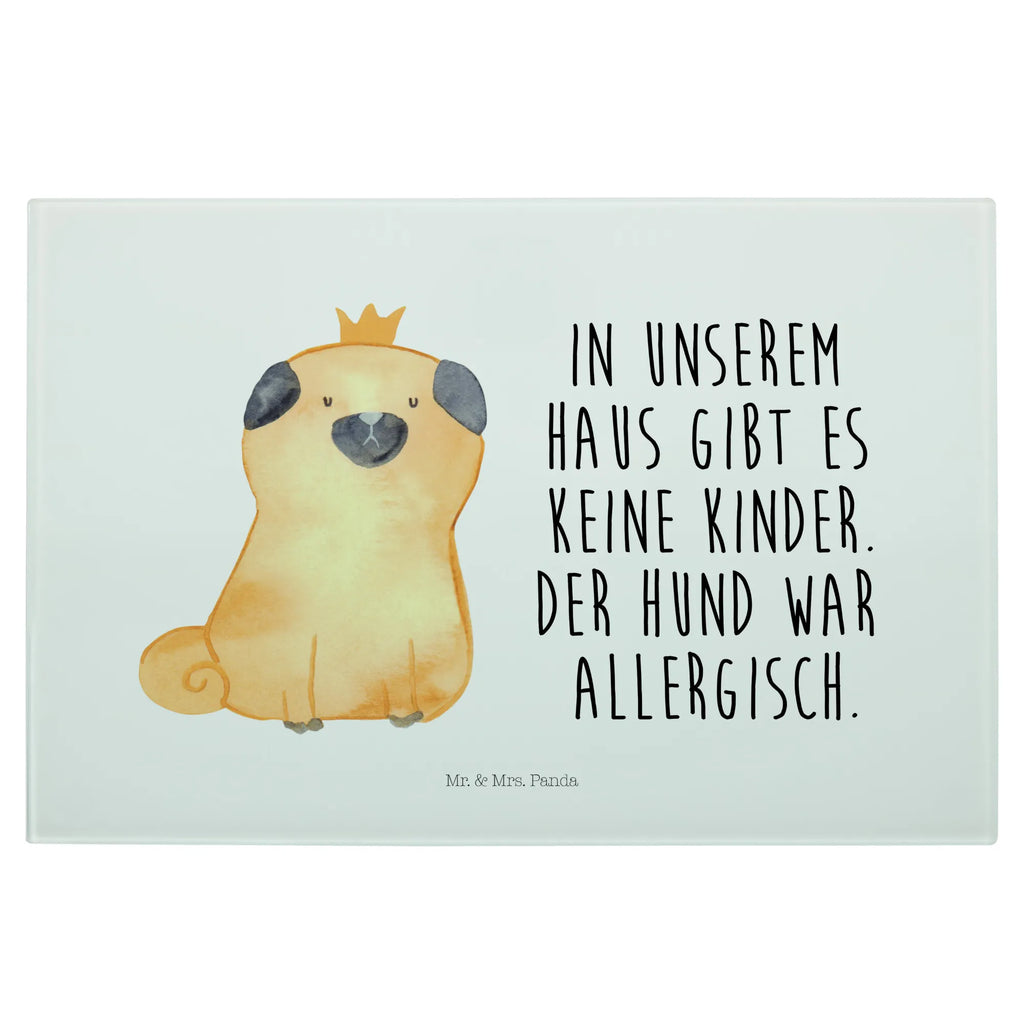 Glasschneidebrett Mops Krone Glasschneidebrett, Schneidebrett, Hund, Hundemotiv, Haustier, Hunderasse, Tierliebhaber, Hundebesitzer, Sprüche, Mops, allergisch, kinderlos, Hausregel, Hundebesitzer. Spruch, lustig