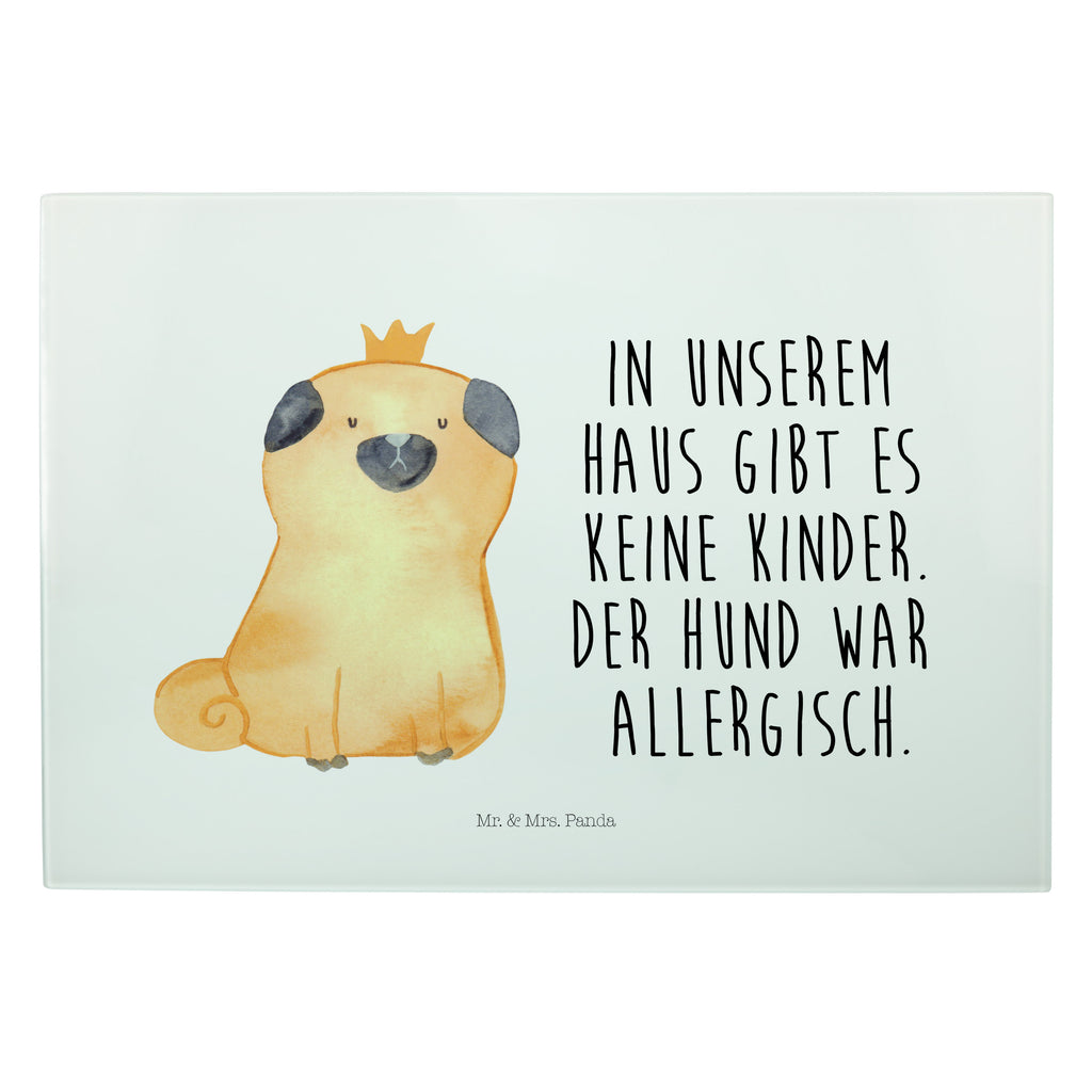 Glasschneidebrett Mops Krone Glasschneidebrett, Schneidebrett, Hund, Hundemotiv, Haustier, Hunderasse, Tierliebhaber, Hundebesitzer, Sprüche, Mops, allergisch, kinderlos, Hausregel, Hundebesitzer. Spruch, lustig