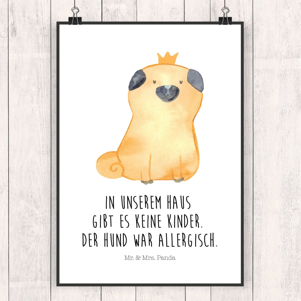 Poster Mops Krone Poster, Wandposter, Bild, Wanddeko, Küchenposter, Kinderposter, Wanddeko Bild, Raumdekoration, Wanddekoration, Handgemaltes Poster, Mr. & Mrs. Panda Poster, Designposter, Kunstdruck, Posterdruck, Hund, Hundemotiv, Haustier, Hunderasse, Tierliebhaber, Hundebesitzer, Sprüche, Mops, allergisch, kinderlos, Hausregel, Hundebesitzer. Spruch, lustig