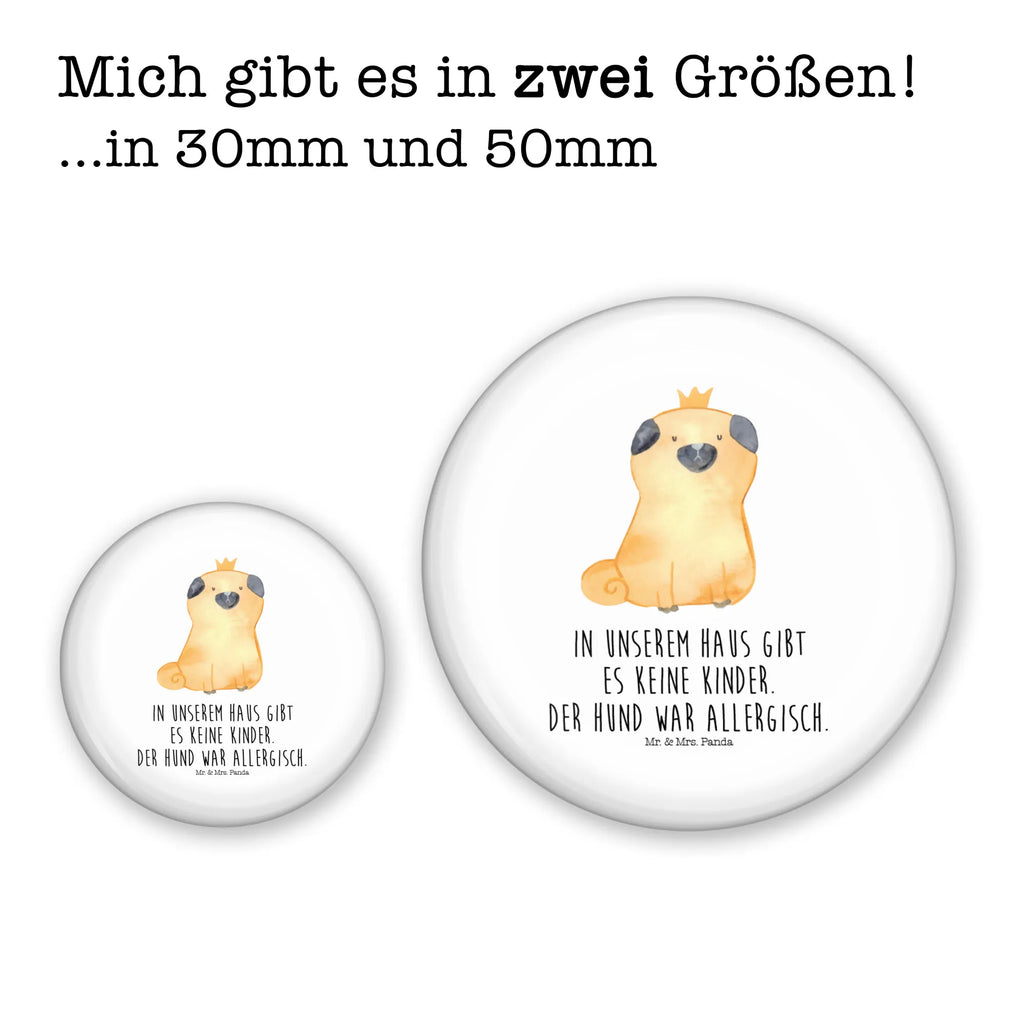 Button Mops Krone 50mm Button, Button, Pin, Anstecknadel, Hund, Hundemotiv, Haustier, Hunderasse, Tierliebhaber, Hundebesitzer, Sprüche, Mops, allergisch, kinderlos, Hausregel, Hundebesitzer. Spruch, lustig