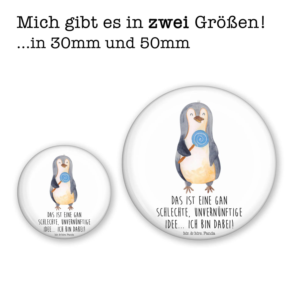 Button Pinguin Lolli 50mm Button, Button, Pin, Anstecknadel, Pinguin, Pinguine, Lolli, Süßigkeiten, Blödsinn, Spruch, Rebell, Gauner, Ganove, Rabauke