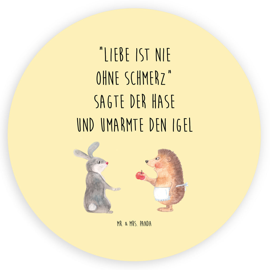 Rund Aufkleber Liebe ist nie ohne Schmerz Sticker, Aufkleber, Etikett, Tiermotive, Gute Laune, lustige Sprüche, Tiere, Igel und Hase, Igel, Hase, Liebe Spruch, Liebeskummer Geschenk, Herzschmerz, Trösten, Trennungsschmerz, Spruch romantisch