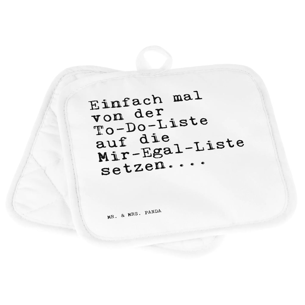 2er Set Topflappen  Sprüche und Zitate Einfach mal von der To-Do-Liste auf die Mir-Egal-Liste setzen.... Topflappen, Topfuntersetzer, Ofenhandschuh, Topflappen Set, Topflappen lustig, Topflappen mit Spruch, Ofenhandschuhe, Topfhandschuhe, Topfhandschuh, Topflappenset, Topflappen 2er Set, Schöne Topflappen, Spruch, Sprüche, lustige Sprüche, Weisheiten, Zitate, Spruch Geschenke, Spruch Sprüche Weisheiten Zitate Lustig Weisheit Worte