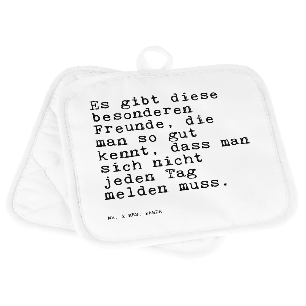 2er Set Topflappen  Sprüche und Zitate Es gibt diese besonderen Freunde, die man so gut kennt, dass man sich nicht jeden Tag melden muss. Topflappen, Topfuntersetzer, Ofenhandschuh, Topflappen Set, Topflappen lustig, Topflappen mit Spruch, Ofenhandschuhe, Topfhandschuhe, Topfhandschuh, Topflappenset, Topflappen 2er Set, Schöne Topflappen, Spruch, Sprüche, lustige Sprüche, Weisheiten, Zitate, Spruch Geschenke, Spruch Sprüche Weisheiten Zitate Lustig Weisheit Worte