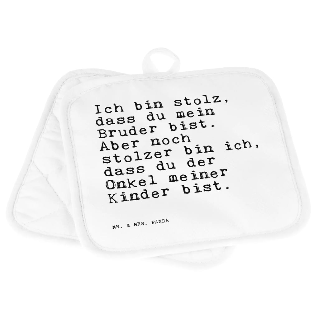 2er Set Topflappen  Sprüche und Zitate Ich bin stolz, dass du mein Bruder bist. Aber noch stolzer bin ich, dass du der Onkel meiner Kinder bist. Topflappen, Topfuntersetzer, Ofenhandschuh, Topflappen Set, Topflappen lustig, Topflappen mit Spruch, Ofenhandschuhe, Topfhandschuhe, Topfhandschuh, Topflappenset, Topflappen 2er Set, Schöne Topflappen, Spruch, Sprüche, lustige Sprüche, Weisheiten, Zitate, Spruch Geschenke, Spruch Sprüche Weisheiten Zitate Lustig Weisheit Worte