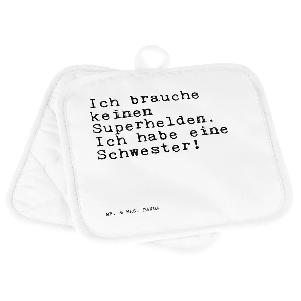 2er Set Topflappen  Sprüche und Zitate Ich brauche keinen Superhelden. Ich habe eine Schwester! Topflappen, Topfuntersetzer, Ofenhandschuh, Topflappen Set, Topflappen lustig, Topflappen mit Spruch, Ofenhandschuhe, Topfhandschuhe, Topfhandschuh, Topflappenset, Topflappen 2er Set, Schöne Topflappen, Spruch, Sprüche, lustige Sprüche, Weisheiten, Zitate, Spruch Geschenke, Spruch Sprüche Weisheiten Zitate Lustig Weisheit Worte