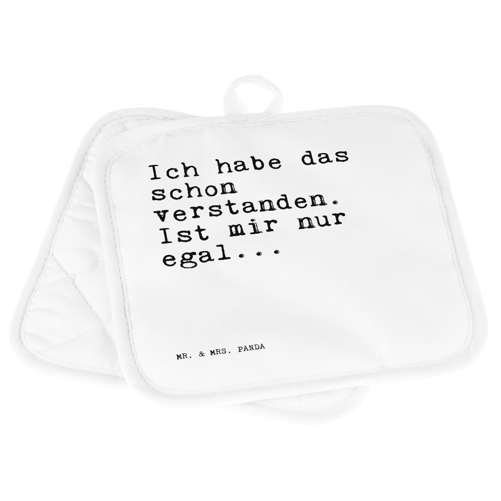 2er Set Topflappen  Sprüche und Zitate Ich habe das schon verstanden. Ist mir nur egal... Topflappen, Topfuntersetzer, Ofenhandschuh, Topflappen Set, Topflappen lustig, Topflappen mit Spruch, Ofenhandschuhe, Topfhandschuhe, Topfhandschuh, Topflappenset, Topflappen 2er Set, Schöne Topflappen, Spruch, Sprüche, lustige Sprüche, Weisheiten, Zitate, Spruch Geschenke, Spruch Sprüche Weisheiten Zitate Lustig Weisheit Worte