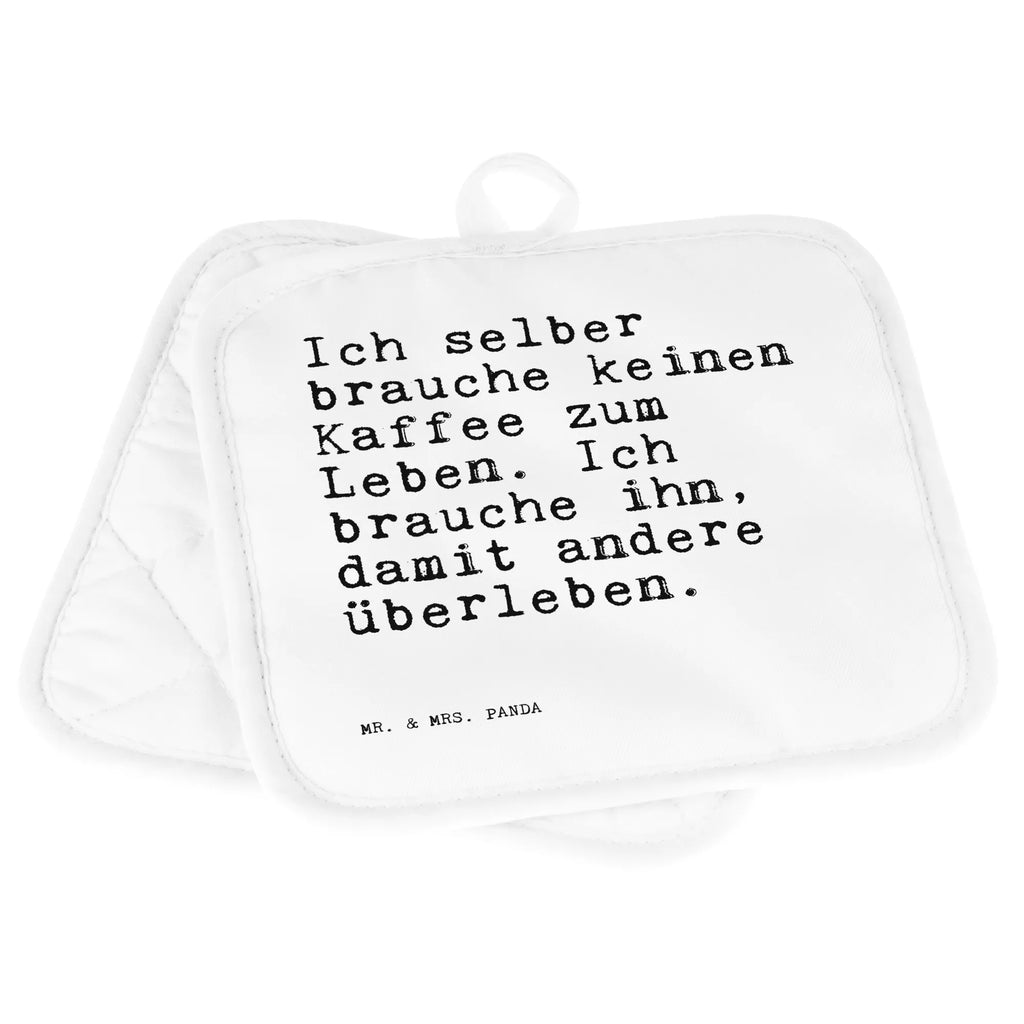 2er Set Topflappen  Sprüche und Zitate Ich selber brauche keinen Kaffee zum Leben. Ich brauche ihn, damit andere überleben. Topflappen, Topfuntersetzer, Ofenhandschuh, Topflappen Set, Topflappen lustig, Topflappen mit Spruch, Ofenhandschuhe, Topfhandschuhe, Topfhandschuh, Topflappenset, Topflappen 2er Set, Schöne Topflappen, Spruch, Sprüche, lustige Sprüche, Weisheiten, Zitate, Spruch Geschenke, Spruch Sprüche Weisheiten Zitate Lustig Weisheit Worte