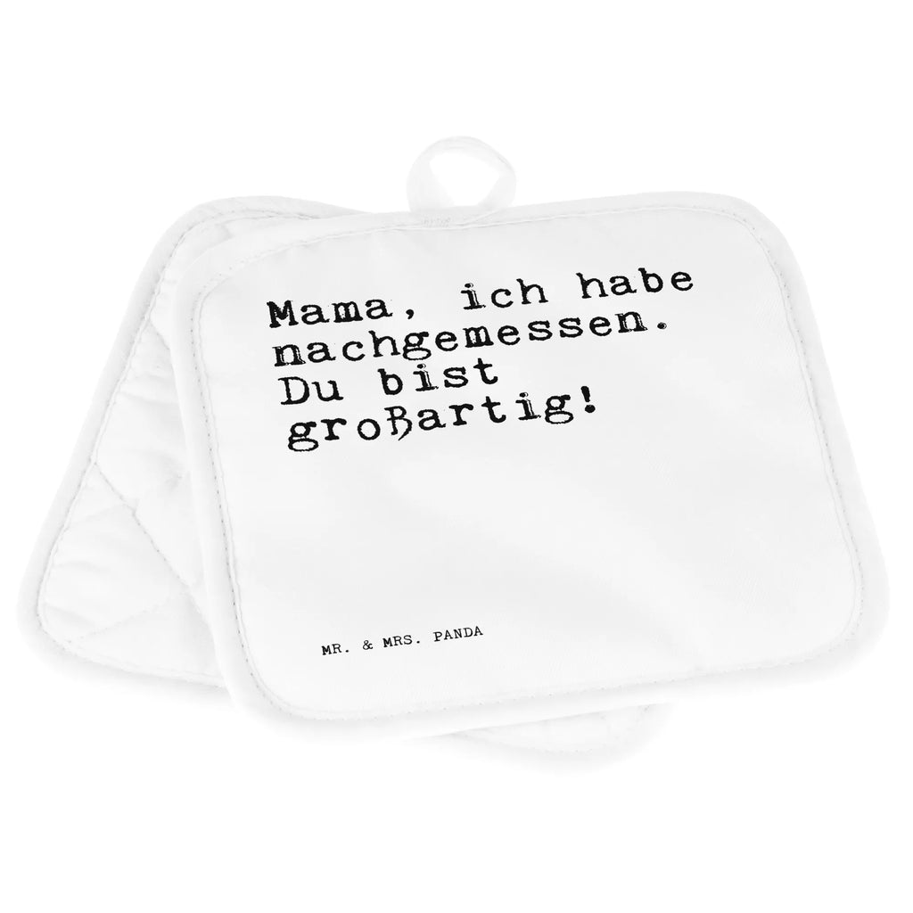 2er Set Topflappen  Sprüche und Zitate Mama, ich habe nachgemessen. Du bist großartig! Topflappen, Topfuntersetzer, Ofenhandschuh, Topflappen Set, Topflappen lustig, Topflappen mit Spruch, Ofenhandschuhe, Topfhandschuhe, Topfhandschuh, Topflappenset, Topflappen 2er Set, Schöne Topflappen, Spruch, Sprüche, lustige Sprüche, Weisheiten, Zitate, Spruch Geschenke, Spruch Sprüche Weisheiten Zitate Lustig Weisheit Worte