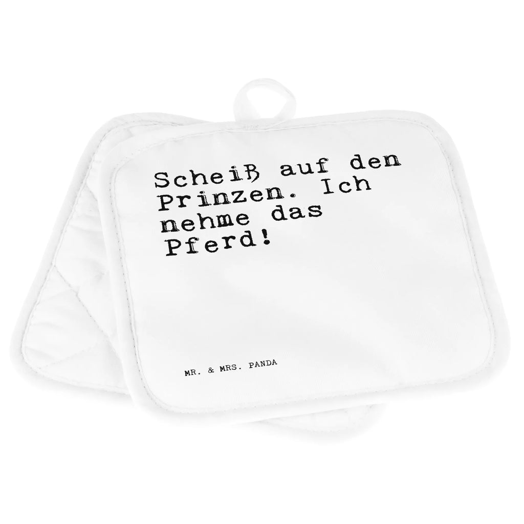 2er Set Topflappen  Sprüche und Zitate Scheiß auf den Prinzen. Ich nehme das Pferd! Topflappen, Topfuntersetzer, Ofenhandschuh, Topflappen Set, Topflappen lustig, Topflappen mit Spruch, Ofenhandschuhe, Topfhandschuhe, Topfhandschuh, Topflappenset, Topflappen 2er Set, Schöne Topflappen, Spruch, Sprüche, lustige Sprüche, Weisheiten, Zitate, Spruch Geschenke, Spruch Sprüche Weisheiten Zitate Lustig Weisheit Worte