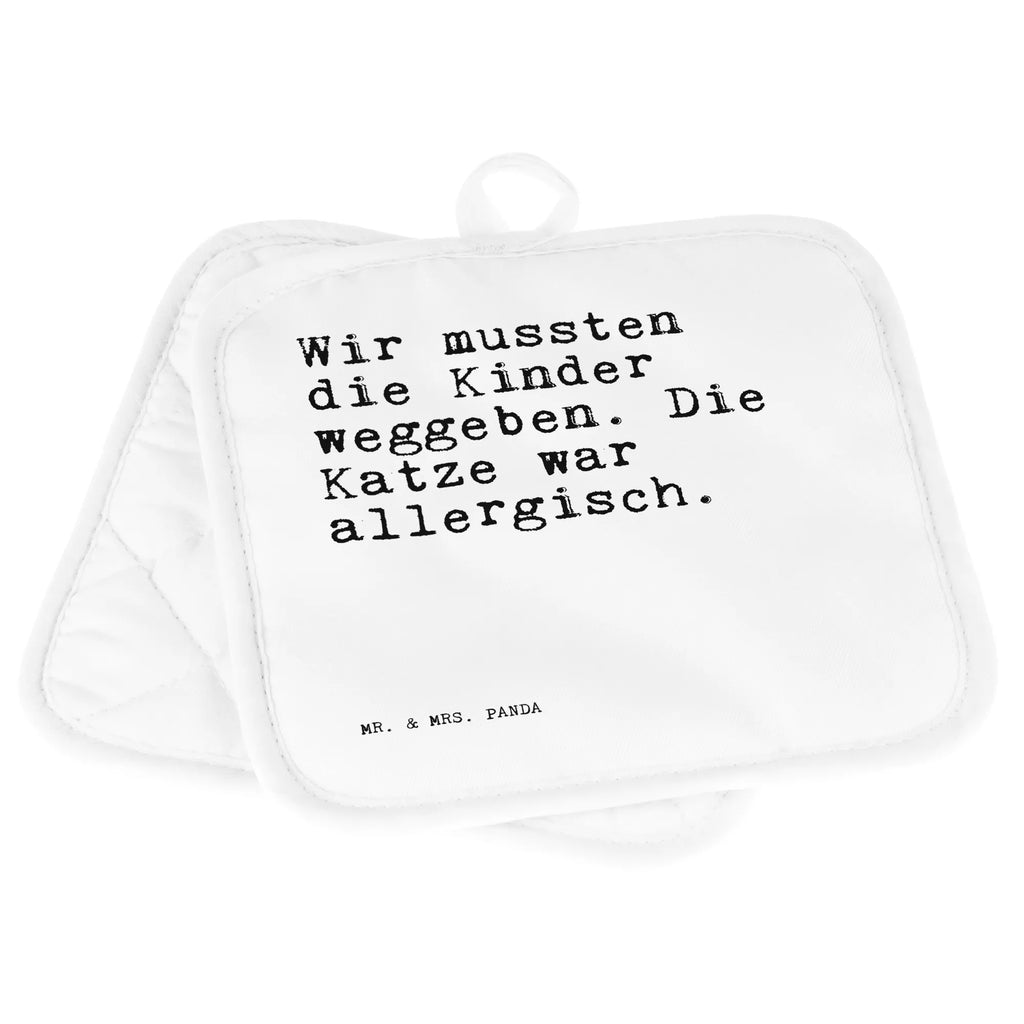 2er Set Topflappen  Sprüche und Zitate Wir mussten die Kinder weggeben. Die Katze war allergisch. Topflappen, Topfuntersetzer, Ofenhandschuh, Topflappen Set, Topflappen lustig, Topflappen mit Spruch, Ofenhandschuhe, Topfhandschuhe, Topfhandschuh, Topflappenset, Topflappen 2er Set, Schöne Topflappen, Spruch, Sprüche, lustige Sprüche, Weisheiten, Zitate, Spruch Geschenke, Spruch Sprüche Weisheiten Zitate Lustig Weisheit Worte