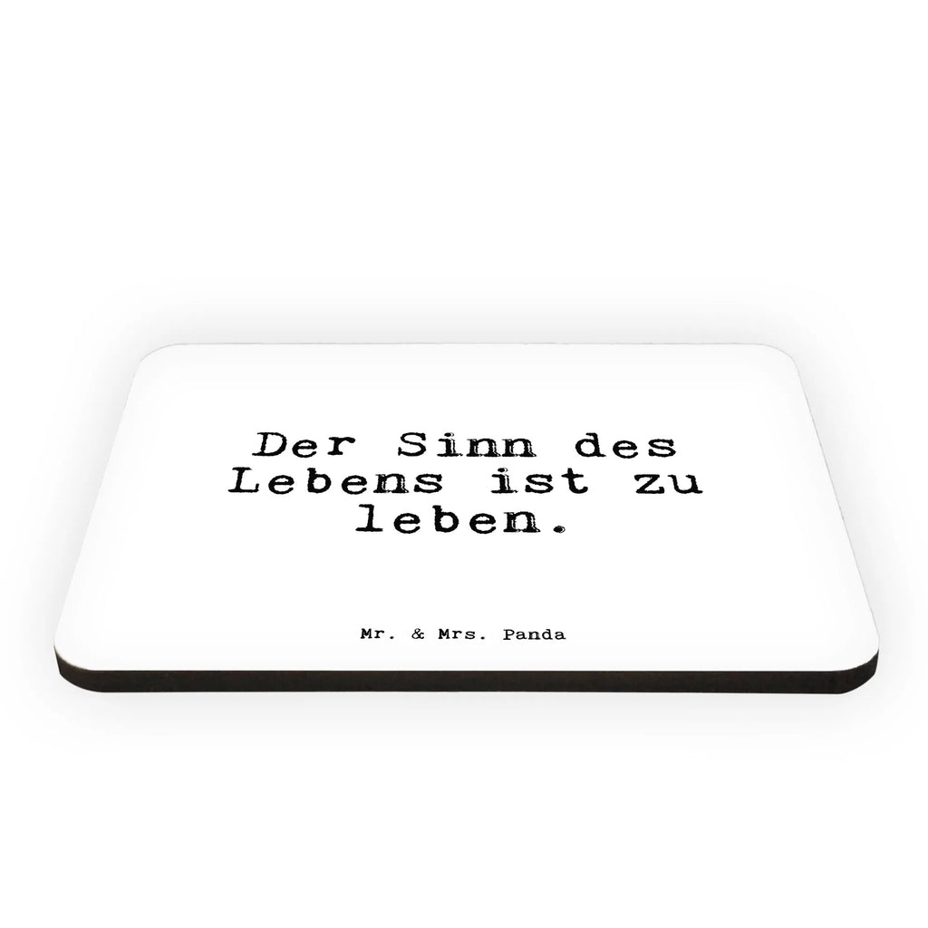 Magnet Sprüche und Zitate Der Sinn des Lebens ist zu leben. Kühlschrankmagnet, Pinnwandmagnet, Souvenir Magnet, Motivmagnete, Dekomagnet, Whiteboard Magnet, Notiz Magnet, Kühlschrank Dekoration, Spruch, Sprüche, lustige Sprüche, Weisheiten, Zitate, Spruch Geschenke, Spruch Sprüche Weisheiten Zitate Lustig Weisheit Worte