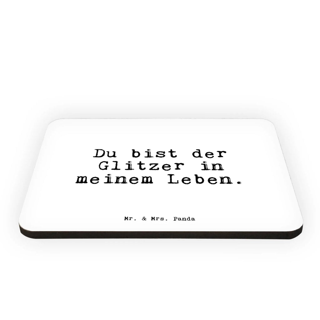 Magnet Sprüche und Zitate Du bist der Glitzer in meinem Leben. Kühlschrankmagnet, Pinnwandmagnet, Souvenir Magnet, Motivmagnete, Dekomagnet, Whiteboard Magnet, Notiz Magnet, Kühlschrank Dekoration, Spruch, Sprüche, lustige Sprüche, Weisheiten, Zitate, Spruch Geschenke, Spruch Sprüche Weisheiten Zitate Lustig Weisheit Worte