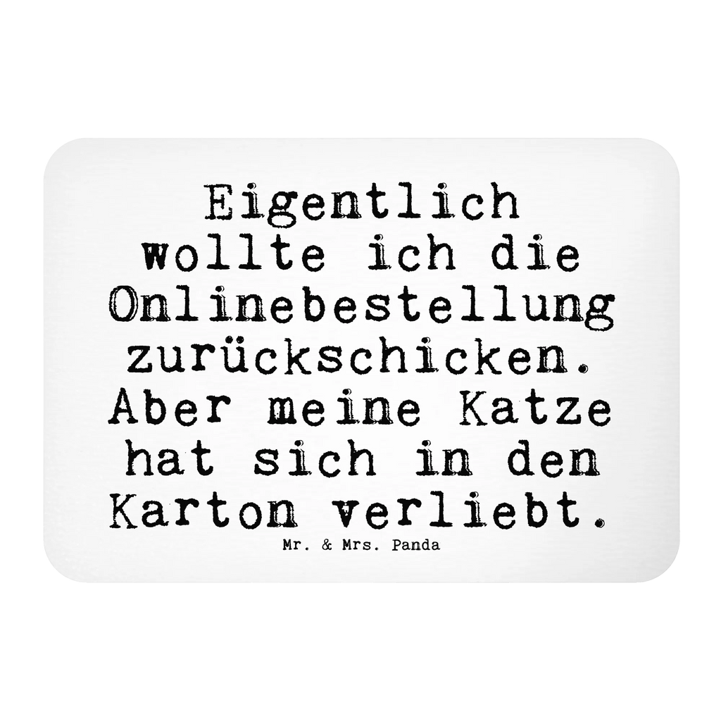 Magnet Sprüche und Zitate Eigentlich wollte ich die Onlinebestellung zurückschicken. Aber meine Katze hat sich in den Karton verliebt. Kühlschrankmagnet, Pinnwandmagnet, Souvenir Magnet, Motivmagnete, Dekomagnet, Whiteboard Magnet, Notiz Magnet, Kühlschrank Dekoration, Spruch, Sprüche, lustige Sprüche, Weisheiten, Zitate, Spruch Geschenke, Spruch Sprüche Weisheiten Zitate Lustig Weisheit Worte