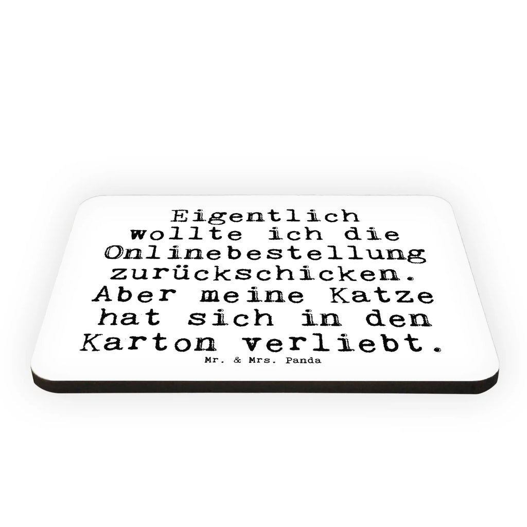 Magnet Sprüche und Zitate Eigentlich wollte ich die Onlinebestellung zurückschicken. Aber meine Katze hat sich in den Karton verliebt. Kühlschrankmagnet, Pinnwandmagnet, Souvenir Magnet, Motivmagnete, Dekomagnet, Whiteboard Magnet, Notiz Magnet, Kühlschrank Dekoration, Spruch, Sprüche, lustige Sprüche, Weisheiten, Zitate, Spruch Geschenke, Spruch Sprüche Weisheiten Zitate Lustig Weisheit Worte