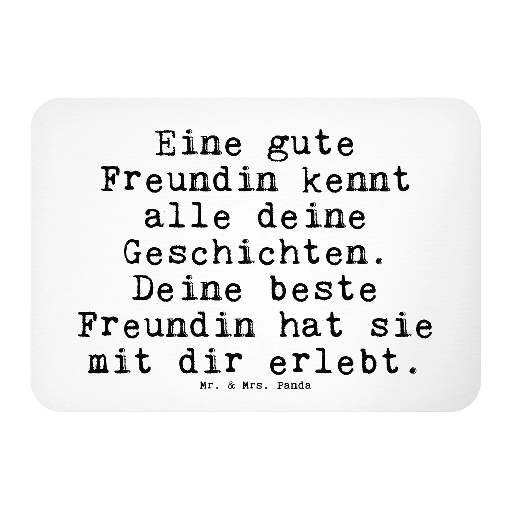 Magnet Sprüche und Zitate Eine gute Freundin kennt alle deine Geschichten. Deine beste Freundin hat sie mit dir erlebt. Kühlschrankmagnet, Pinnwandmagnet, Souvenir Magnet, Motivmagnete, Dekomagnet, Whiteboard Magnet, Notiz Magnet, Kühlschrank Dekoration, Spruch, Sprüche, lustige Sprüche, Weisheiten, Zitate, Spruch Geschenke, Spruch Sprüche Weisheiten Zitate Lustig Weisheit Worte