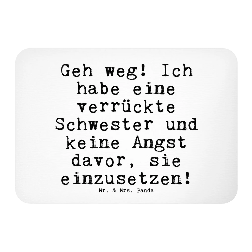 Magnet Sprüche und Zitate Geh weg! Ich habe eine verrückte Schwester und keine Angst davor, sie einzusetzen! Kühlschrankmagnet, Pinnwandmagnet, Souvenir Magnet, Motivmagnete, Dekomagnet, Whiteboard Magnet, Notiz Magnet, Kühlschrank Dekoration, Spruch, Sprüche, lustige Sprüche, Weisheiten, Zitate, Spruch Geschenke, Spruch Sprüche Weisheiten Zitate Lustig Weisheit Worte