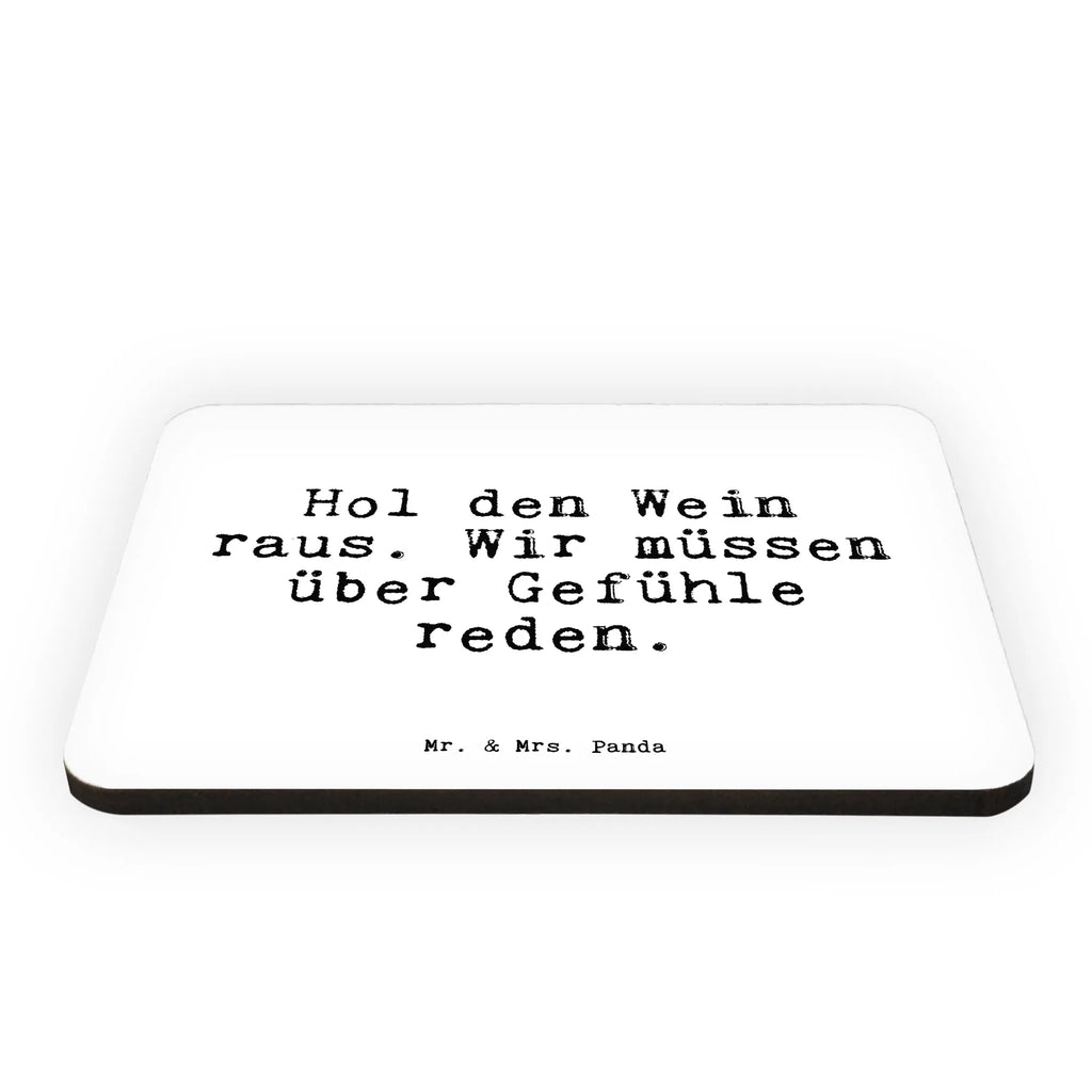 Magnet Sprüche und Zitate Hol den Wein raus. Wir müssen über Gefühle reden. Kühlschrankmagnet, Pinnwandmagnet, Souvenir Magnet, Motivmagnete, Dekomagnet, Whiteboard Magnet, Notiz Magnet, Kühlschrank Dekoration, Spruch, Sprüche, lustige Sprüche, Weisheiten, Zitate, Spruch Geschenke, Spruch Sprüche Weisheiten Zitate Lustig Weisheit Worte