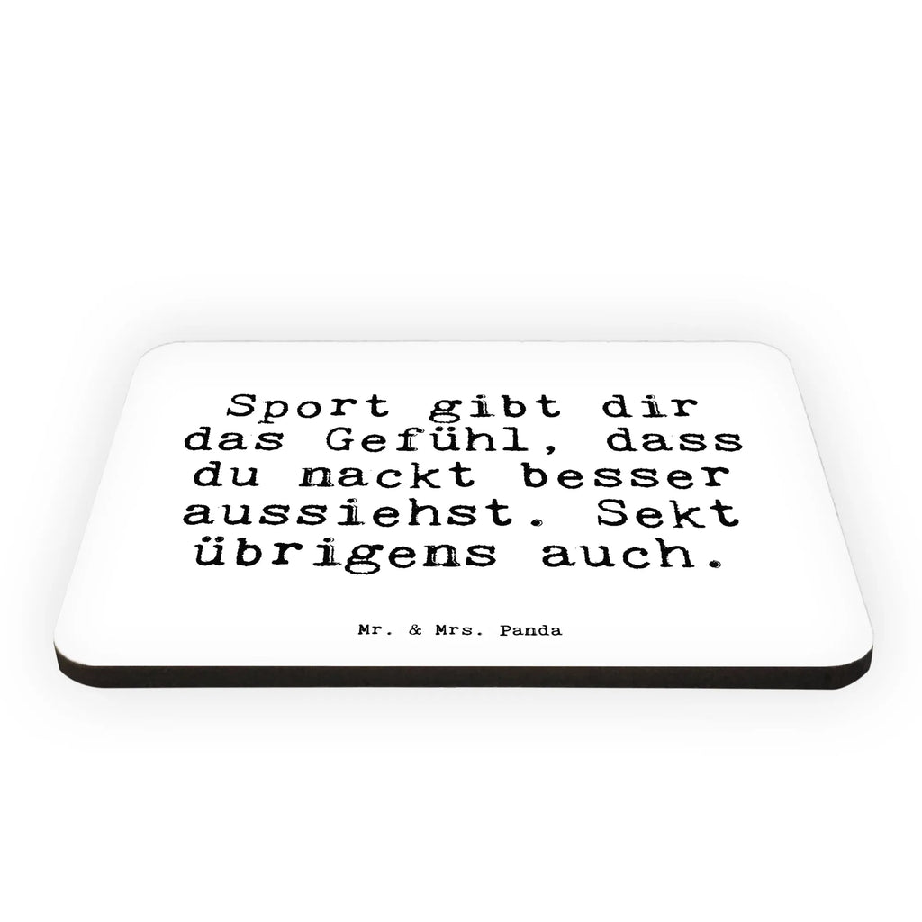 Magnet Sprüche und Zitate Sport gibt dir das Gefühl, dass du nackt besser aussiehst. Sekt übrigens auch. Kühlschrankmagnet, Pinnwandmagnet, Souvenir Magnet, Motivmagnete, Dekomagnet, Whiteboard Magnet, Notiz Magnet, Kühlschrank Dekoration, Spruch, Sprüche, lustige Sprüche, Weisheiten, Zitate, Spruch Geschenke, Spruch Sprüche Weisheiten Zitate Lustig Weisheit Worte