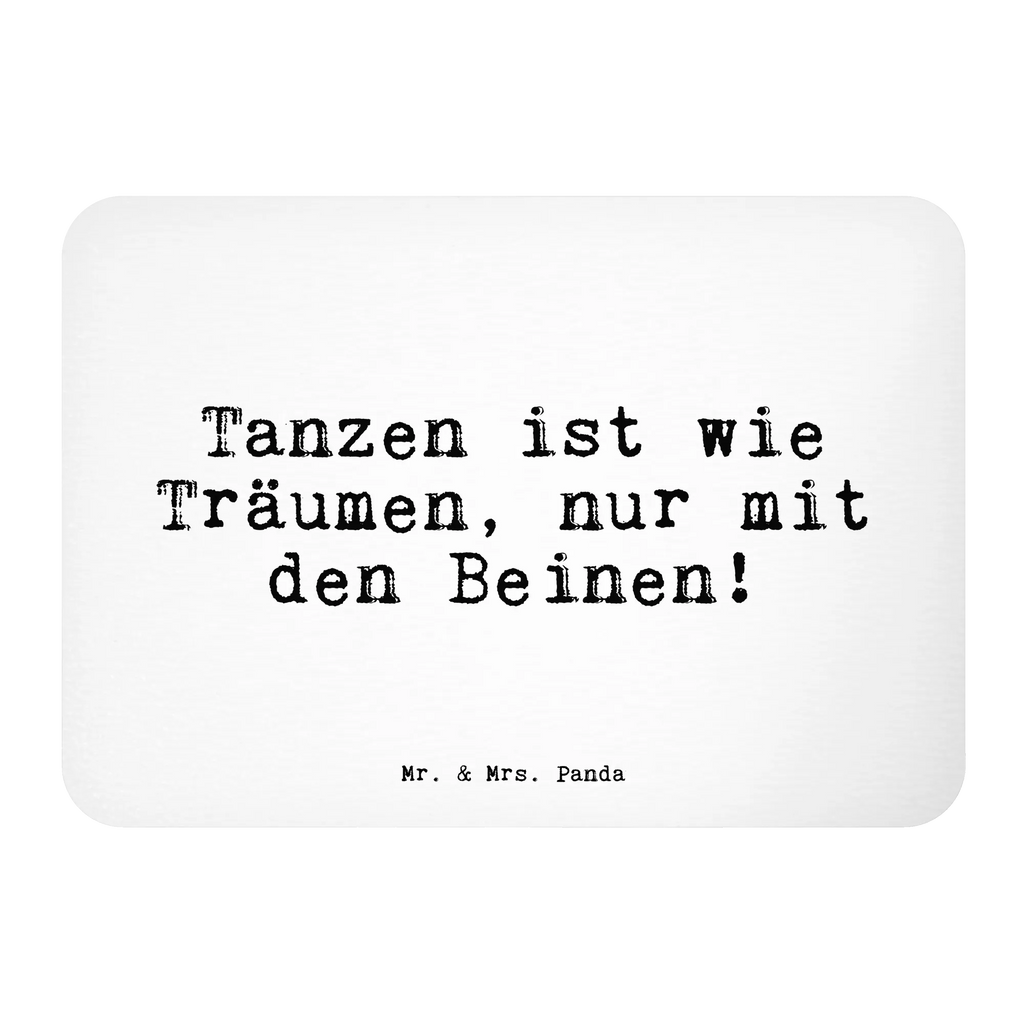 Magnet Sprüche und Zitate Tanzen ist wie Träumen, nur mit den Beinen! Kühlschrankmagnet, Pinnwandmagnet, Souvenir Magnet, Motivmagnete, Dekomagnet, Whiteboard Magnet, Notiz Magnet, Kühlschrank Dekoration, Spruch, Sprüche, lustige Sprüche, Weisheiten, Zitate, Spruch Geschenke, Spruch Sprüche Weisheiten Zitate Lustig Weisheit Worte