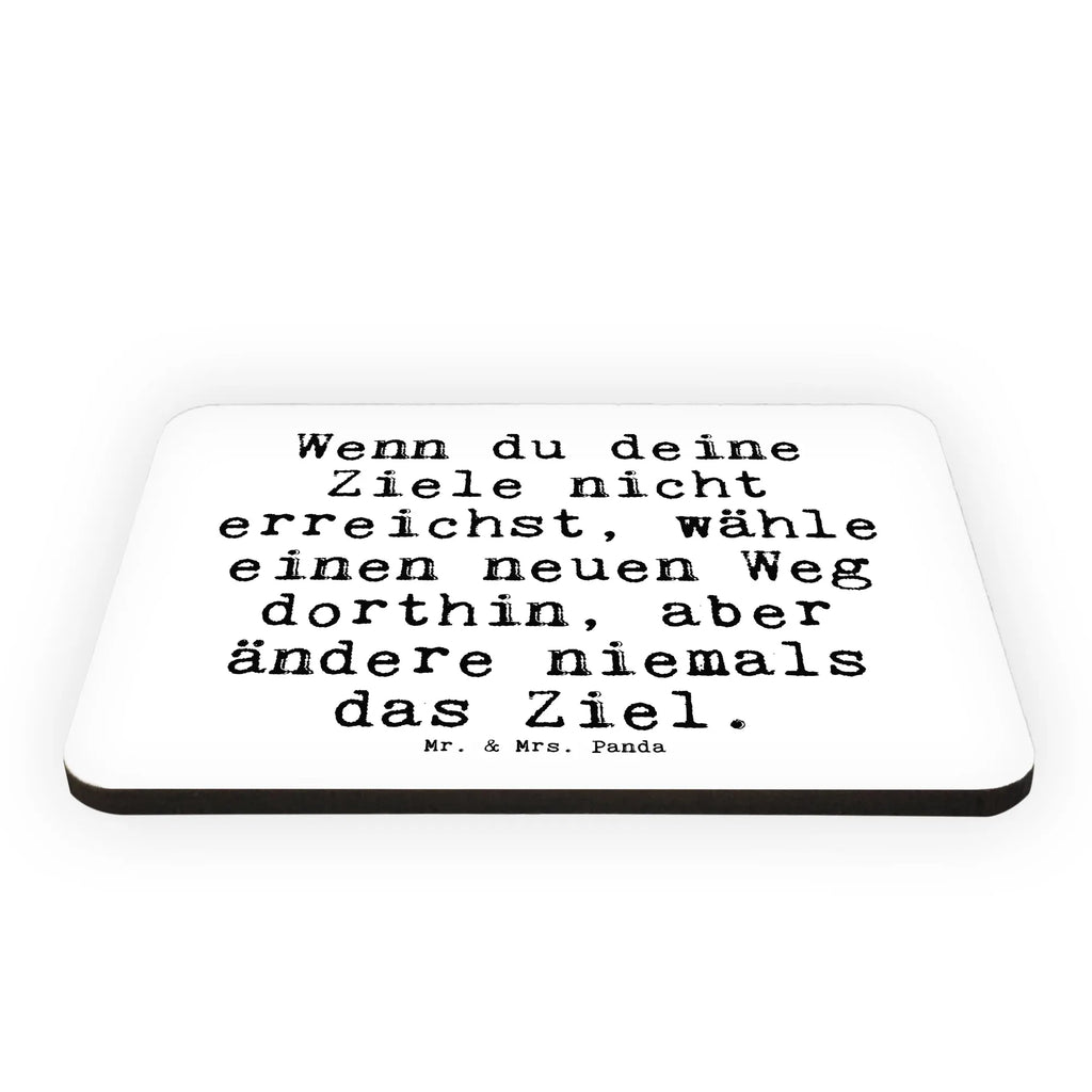 Magnet Sprüche und Zitate Wenn du deine Ziele nicht erreichst, wähle einen neuen Weg dorthin, aber ändere niemals das Ziel. Kühlschrankmagnet, Pinnwandmagnet, Souvenir Magnet, Motivmagnete, Dekomagnet, Whiteboard Magnet, Notiz Magnet, Kühlschrank Dekoration, Spruch, Sprüche, lustige Sprüche, Weisheiten, Zitate, Spruch Geschenke, Spruch Sprüche Weisheiten Zitate Lustig Weisheit Worte