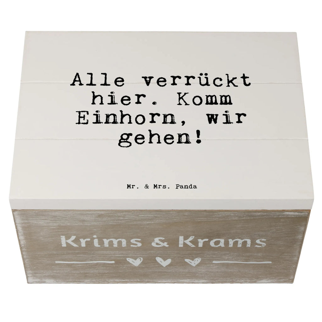 Holzkiste Sprüche und Zitate Alle verrückt hier. Komm Einhorn, wir gehen! Holzkiste, Kiste, Schatzkiste, Truhe, Schatulle, XXL, Erinnerungsbox, Erinnerungskiste, Dekokiste, Aufbewahrungsbox, Geschenkbox, Geschenkdose, Spruch, Sprüche, lustige Sprüche, Weisheiten, Zitate, Spruch Geschenke, Spruch Sprüche Weisheiten Zitate Lustig Weisheit Worte