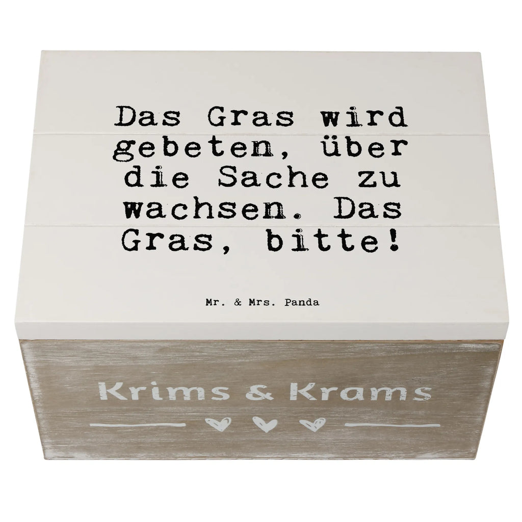 Holzkiste Sprüche und Zitate Das Gras wird gebeten, über die Sache zu wachsen. Das Gras, bitte! Holzkiste, Kiste, Schatzkiste, Truhe, Schatulle, XXL, Erinnerungsbox, Erinnerungskiste, Dekokiste, Aufbewahrungsbox, Geschenkbox, Geschenkdose, Spruch, Sprüche, lustige Sprüche, Weisheiten, Zitate, Spruch Geschenke, Spruch Sprüche Weisheiten Zitate Lustig Weisheit Worte