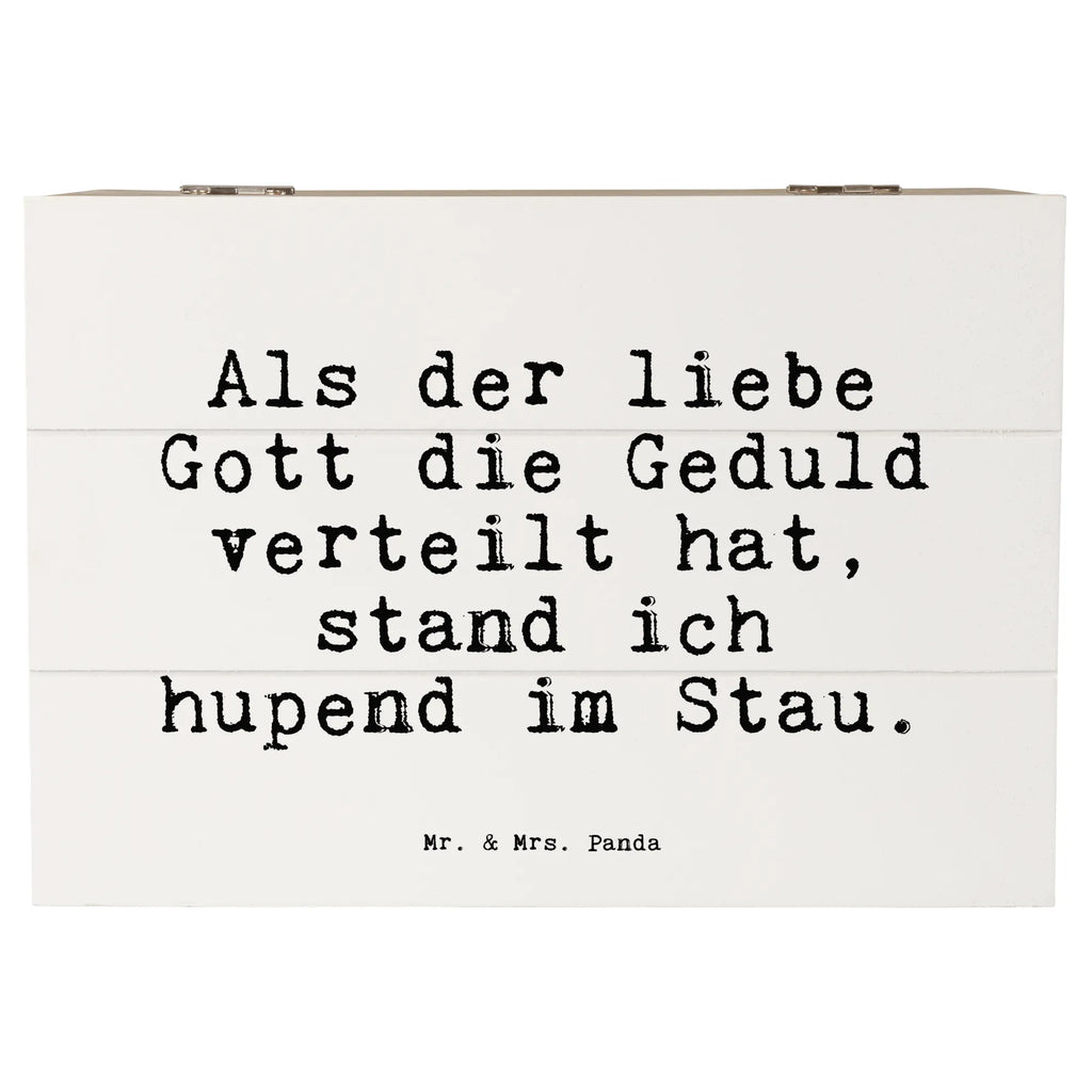 Holzkiste Sprüche und Zitate Als der liebe Gott die Geduld verteilt hat, stand ich hupend im Stau. Holzkiste, Kiste, Schatzkiste, Truhe, Schatulle, XXL, Erinnerungsbox, Erinnerungskiste, Dekokiste, Aufbewahrungsbox, Geschenkbox, Geschenkdose, Spruch, Sprüche, lustige Sprüche, Weisheiten, Zitate, Spruch Geschenke, Spruch Sprüche Weisheiten Zitate Lustig Weisheit Worte