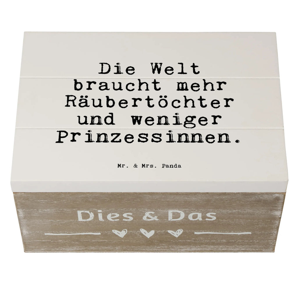 Holzkiste Sprüche und Zitate Die Welt braucht mehr Räubertöchter und weniger Prinzessinnen. Holzkiste, Kiste, Schatzkiste, Truhe, Schatulle, XXL, Erinnerungsbox, Erinnerungskiste, Dekokiste, Aufbewahrungsbox, Geschenkbox, Geschenkdose, Spruch, Sprüche, lustige Sprüche, Weisheiten, Zitate, Spruch Geschenke, Spruch Sprüche Weisheiten Zitate Lustig Weisheit Worte