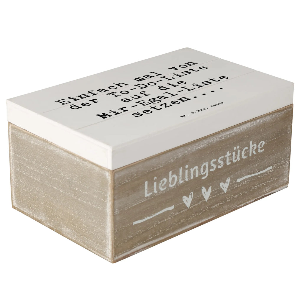 Holzkiste Sprüche und Zitate Einfach mal von der To-Do-Liste auf die Mir-Egal-Liste setzen.... Holzkiste, Kiste, Schatzkiste, Truhe, Schatulle, XXL, Erinnerungsbox, Erinnerungskiste, Dekokiste, Aufbewahrungsbox, Geschenkbox, Geschenkdose, Spruch, Sprüche, lustige Sprüche, Weisheiten, Zitate, Spruch Geschenke, Spruch Sprüche Weisheiten Zitate Lustig Weisheit Worte