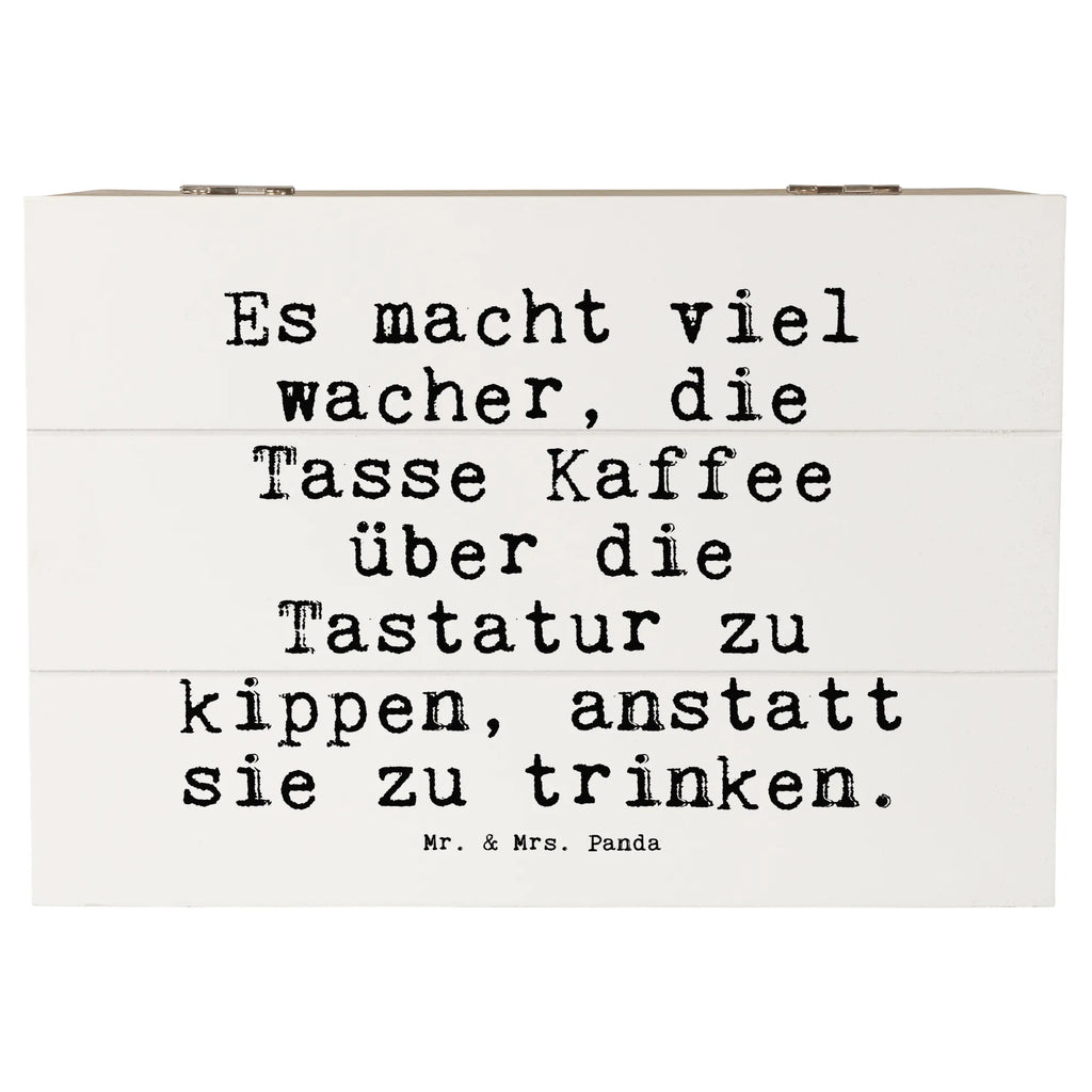 Holzkiste Sprüche und Zitate Es macht viel wacher, die Tasse Kaffee über die Tastatur zu kippen, anstatt sie zu trinken. Holzkiste, Kiste, Schatzkiste, Truhe, Schatulle, XXL, Erinnerungsbox, Erinnerungskiste, Dekokiste, Aufbewahrungsbox, Geschenkbox, Geschenkdose, Spruch, Sprüche, lustige Sprüche, Weisheiten, Zitate, Spruch Geschenke, Spruch Sprüche Weisheiten Zitate Lustig Weisheit Worte