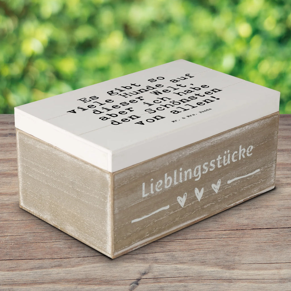 Holzkiste Sprüche und Zitate Es gibt so viele Hunde auf dieser Welt, aber ich habe den Schönsten von allen! Holzkiste, Kiste, Schatzkiste, Truhe, Schatulle, XXL, Erinnerungsbox, Erinnerungskiste, Dekokiste, Aufbewahrungsbox, Geschenkbox, Geschenkdose, Spruch, Sprüche, lustige Sprüche, Weisheiten, Zitate, Spruch Geschenke, Spruch Sprüche Weisheiten Zitate Lustig Weisheit Worte