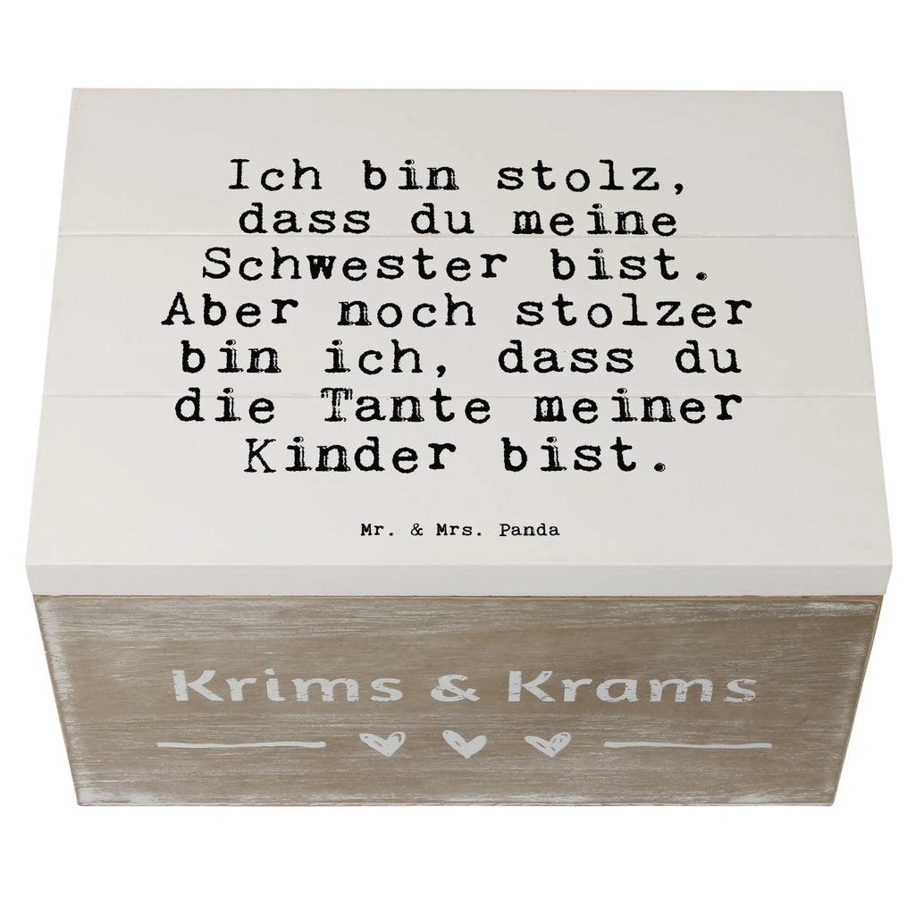 Holzkiste Sprüche und Zitate Ich bin stolz, dass du meine Schwester bist. Aber noch stolzer bin ich, dass du die Tante meiner Kinder bist. Holzkiste, Kiste, Schatzkiste, Truhe, Schatulle, XXL, Erinnerungsbox, Erinnerungskiste, Dekokiste, Aufbewahrungsbox, Geschenkbox, Geschenkdose, Spruch, Sprüche, lustige Sprüche, Weisheiten, Zitate, Spruch Geschenke, Spruch Sprüche Weisheiten Zitate Lustig Weisheit Worte