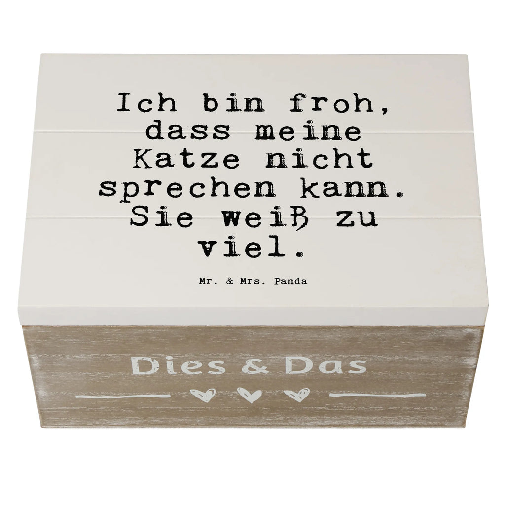 Holzkiste Sprüche und Zitate Ich bin froh, dass meine Katze nicht sprechen kann. Sie weiß zu viel. Holzkiste, Kiste, Schatzkiste, Truhe, Schatulle, XXL, Erinnerungsbox, Erinnerungskiste, Dekokiste, Aufbewahrungsbox, Geschenkbox, Geschenkdose, Spruch, Sprüche, lustige Sprüche, Weisheiten, Zitate, Spruch Geschenke, Spruch Sprüche Weisheiten Zitate Lustig Weisheit Worte