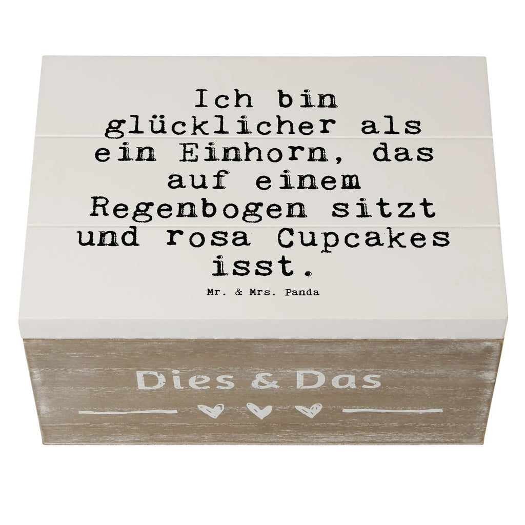 Holzkiste Sprüche und Zitate Ich bin glücklicher als ein Einhorn, das auf einem Regenbogen sitzt und rosa Cupcakes isst. Holzkiste, Kiste, Schatzkiste, Truhe, Schatulle, XXL, Erinnerungsbox, Erinnerungskiste, Dekokiste, Aufbewahrungsbox, Geschenkbox, Geschenkdose, Spruch, Sprüche, lustige Sprüche, Weisheiten, Zitate, Spruch Geschenke, Spruch Sprüche Weisheiten Zitate Lustig Weisheit Worte