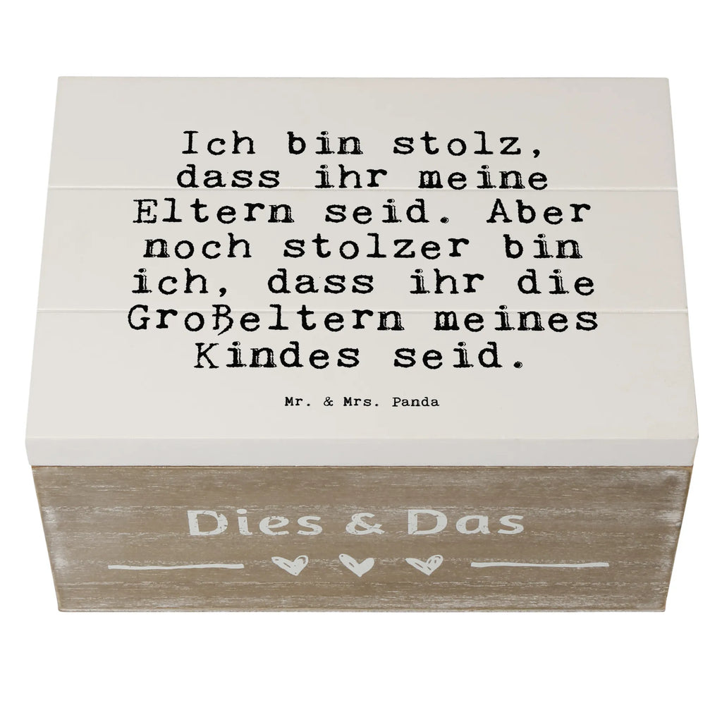 Holzkiste Sprüche und Zitate Ich bin stolz, dass ihr meine Eltern seid. Aber noch stolzer bin ich, dass ihr die Großeltern meines Kindes seid. Holzkiste, Kiste, Schatzkiste, Truhe, Schatulle, XXL, Erinnerungsbox, Erinnerungskiste, Dekokiste, Aufbewahrungsbox, Geschenkbox, Geschenkdose, Spruch, Sprüche, lustige Sprüche, Weisheiten, Zitate, Spruch Geschenke, Spruch Sprüche Weisheiten Zitate Lustig Weisheit Worte