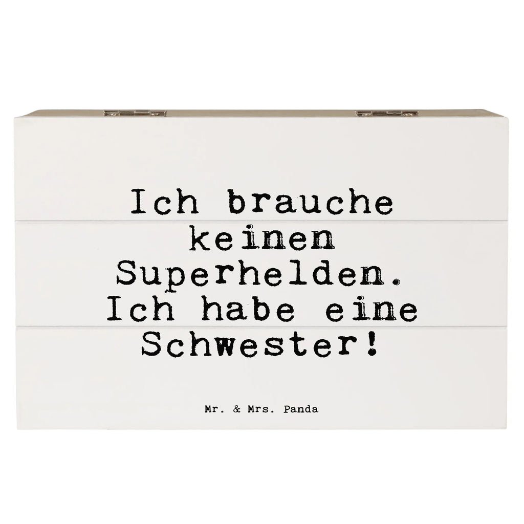 Holzkiste Sprüche und Zitate Ich brauche keinen Superhelden. Ich habe eine Schwester! Holzkiste, Kiste, Schatzkiste, Truhe, Schatulle, XXL, Erinnerungsbox, Erinnerungskiste, Dekokiste, Aufbewahrungsbox, Geschenkbox, Geschenkdose, Spruch, Sprüche, lustige Sprüche, Weisheiten, Zitate, Spruch Geschenke, Spruch Sprüche Weisheiten Zitate Lustig Weisheit Worte