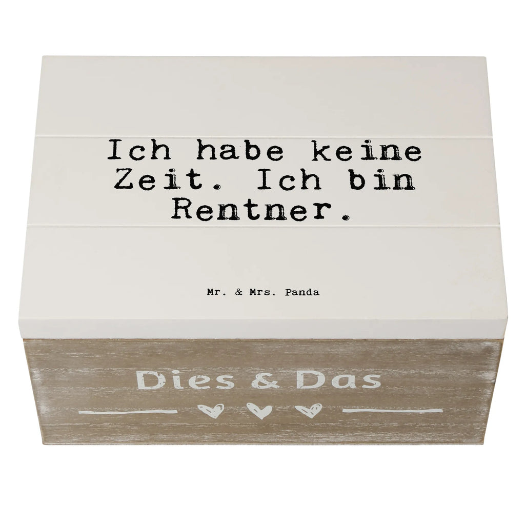 Holzkiste Sprüche und Zitate Ich habe keine Zeit. Ich bin Rentner. Holzkiste, Kiste, Schatzkiste, Truhe, Schatulle, XXL, Erinnerungsbox, Erinnerungskiste, Dekokiste, Aufbewahrungsbox, Geschenkbox, Geschenkdose, Spruch, Sprüche, lustige Sprüche, Weisheiten, Zitate, Spruch Geschenke, Spruch Sprüche Weisheiten Zitate Lustig Weisheit Worte