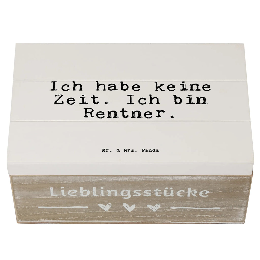 Holzkiste Sprüche und Zitate Ich habe keine Zeit. Ich bin Rentner. Holzkiste, Kiste, Schatzkiste, Truhe, Schatulle, XXL, Erinnerungsbox, Erinnerungskiste, Dekokiste, Aufbewahrungsbox, Geschenkbox, Geschenkdose, Spruch, Sprüche, lustige Sprüche, Weisheiten, Zitate, Spruch Geschenke, Spruch Sprüche Weisheiten Zitate Lustig Weisheit Worte