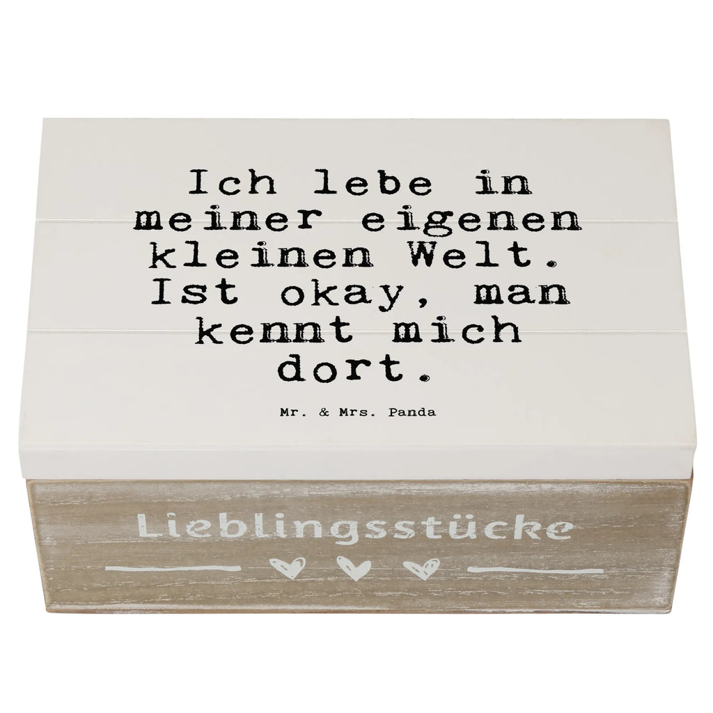 Holzkiste Sprüche und Zitate Ich lebe in meiner eigenen kleinen Welt. Ist okay, man kennt mich dort. Holzkiste, Kiste, Schatzkiste, Truhe, Schatulle, XXL, Erinnerungsbox, Erinnerungskiste, Dekokiste, Aufbewahrungsbox, Geschenkbox, Geschenkdose, Spruch, Sprüche, lustige Sprüche, Weisheiten, Zitate, Spruch Geschenke, Spruch Sprüche Weisheiten Zitate Lustig Weisheit Worte