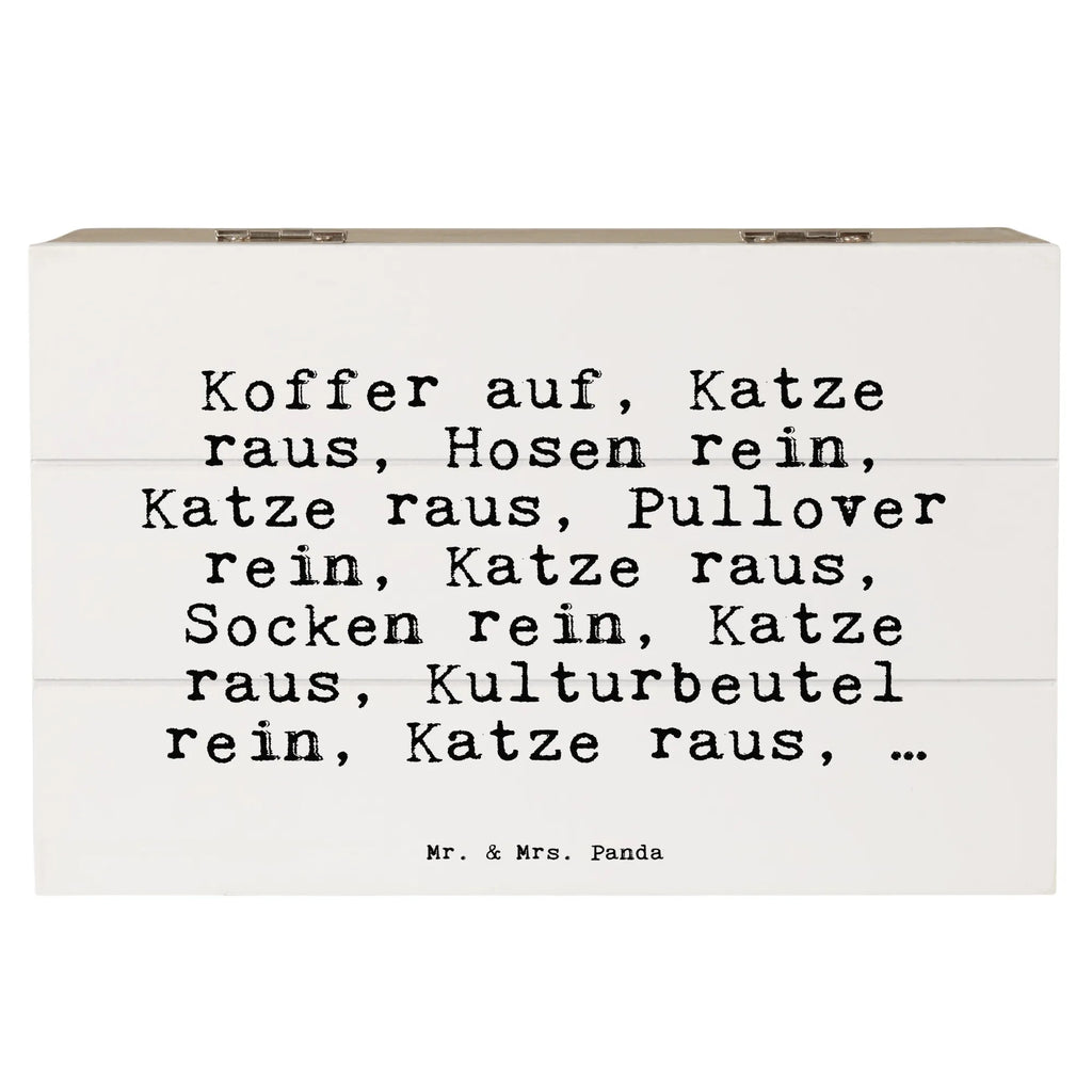 Holzkiste Sprüche und Zitate Koffer auf, Katze raus, Hosen rein, Katze raus, Pullover rein, Katze raus, Socken rein, Katze raus, Kulturbeutel rein, Katze raus, … Holzkiste, Kiste, Schatzkiste, Truhe, Schatulle, XXL, Erinnerungsbox, Erinnerungskiste, Dekokiste, Aufbewahrungsbox, Geschenkbox, Geschenkdose, Spruch, Sprüche, lustige Sprüche, Weisheiten, Zitate, Spruch Geschenke, Spruch Sprüche Weisheiten Zitate Lustig Weisheit Worte