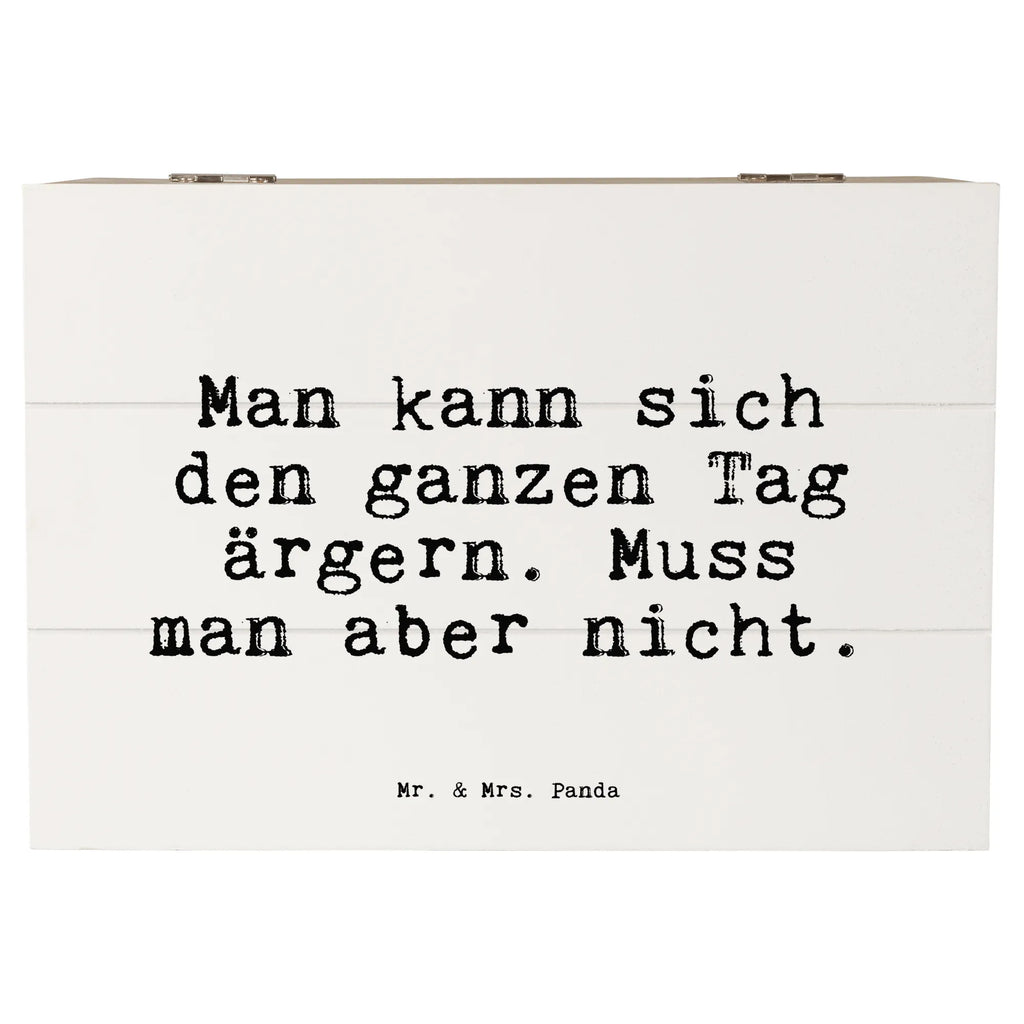 Holzkiste Sprüche und Zitate Man kann sich den ganzen Tag ärgern. Muss man aber nicht. Holzkiste, Kiste, Schatzkiste, Truhe, Schatulle, XXL, Erinnerungsbox, Erinnerungskiste, Dekokiste, Aufbewahrungsbox, Geschenkbox, Geschenkdose, Spruch, Sprüche, lustige Sprüche, Weisheiten, Zitate, Spruch Geschenke, Spruch Sprüche Weisheiten Zitate Lustig Weisheit Worte